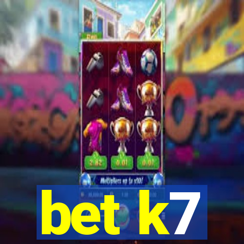 bet k7